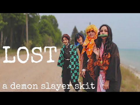 Lost - A Demon Slayer Skit