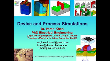 Semiconductor Device and Process Simulations by Dr. Imran Khan