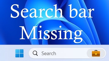 Search bar Missing in Windows 11 - Search box Missing (Simple Fix)