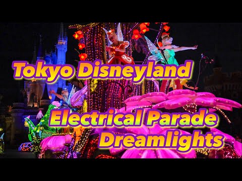 エレクトリカル パレード 4K】 TDL エレクトリカルパレード・ドリームライツ 2025