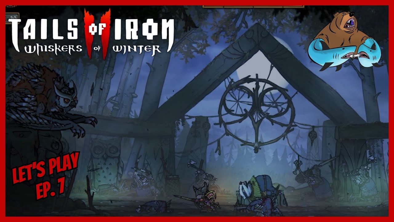 The Cult Of The Wereowls Threatens The Badger Brothers - Ep. 7 - Tails Of Iron 2: Whiskers Of Winter