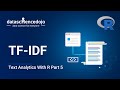 TF-IDF | Introduction to Text Analytics with R Part 5