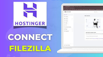 How to Connect FileZilla to Hostinger