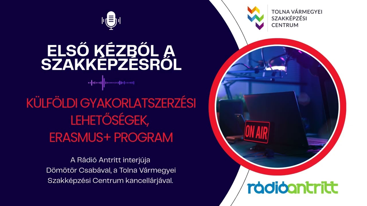 Első kézből a szakképzésről - Külföldi gyakorlatszerzési lehetőségek a szakképzésben, Erasmus+