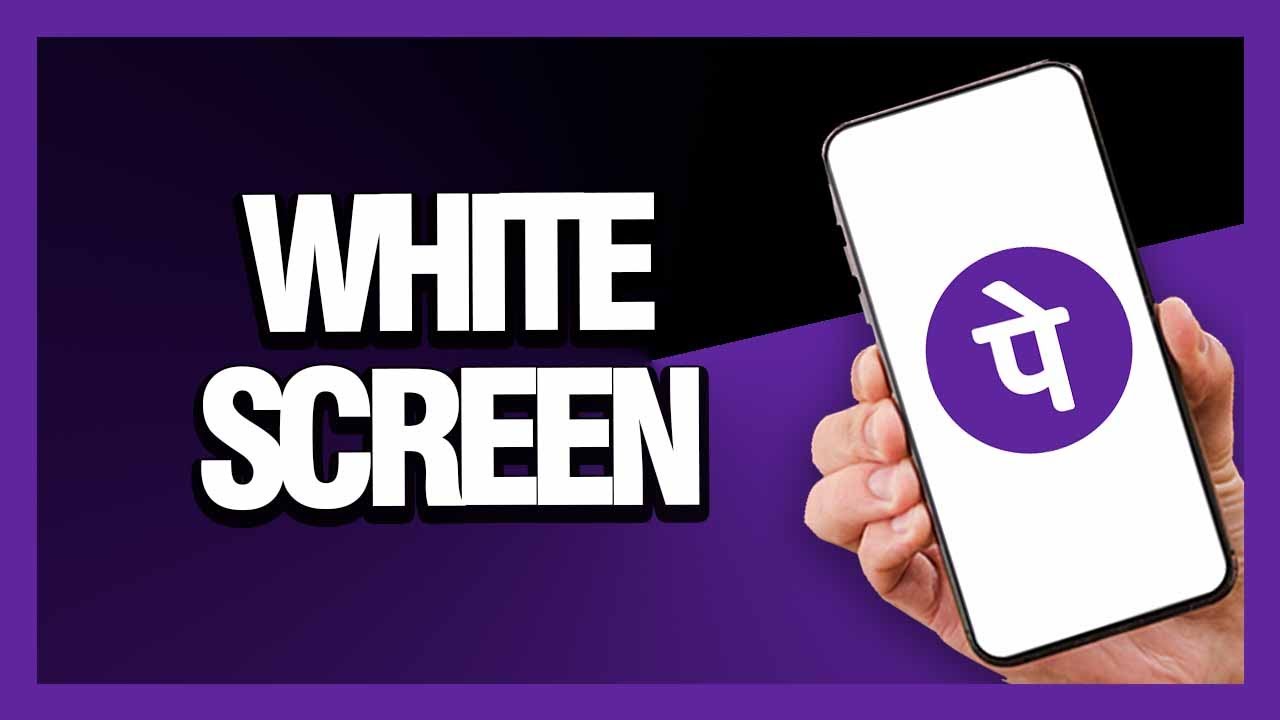 How To Fix PhonePe White Screen | Easy Guide - YouTube
