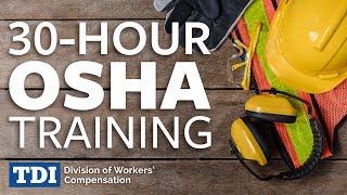 30Hour OSHA Training | Division of Workers' Compensation