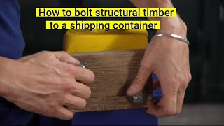 How to bolt structural timber to a shipping container. by Domino Clamps 4,483 views 2 years ago 3 minutes, 19 seconds