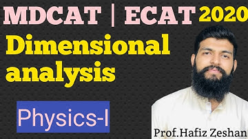 Dimensional analysis | Physics| MDCAT| ECAT  | Prof.Hafiz Zeshan