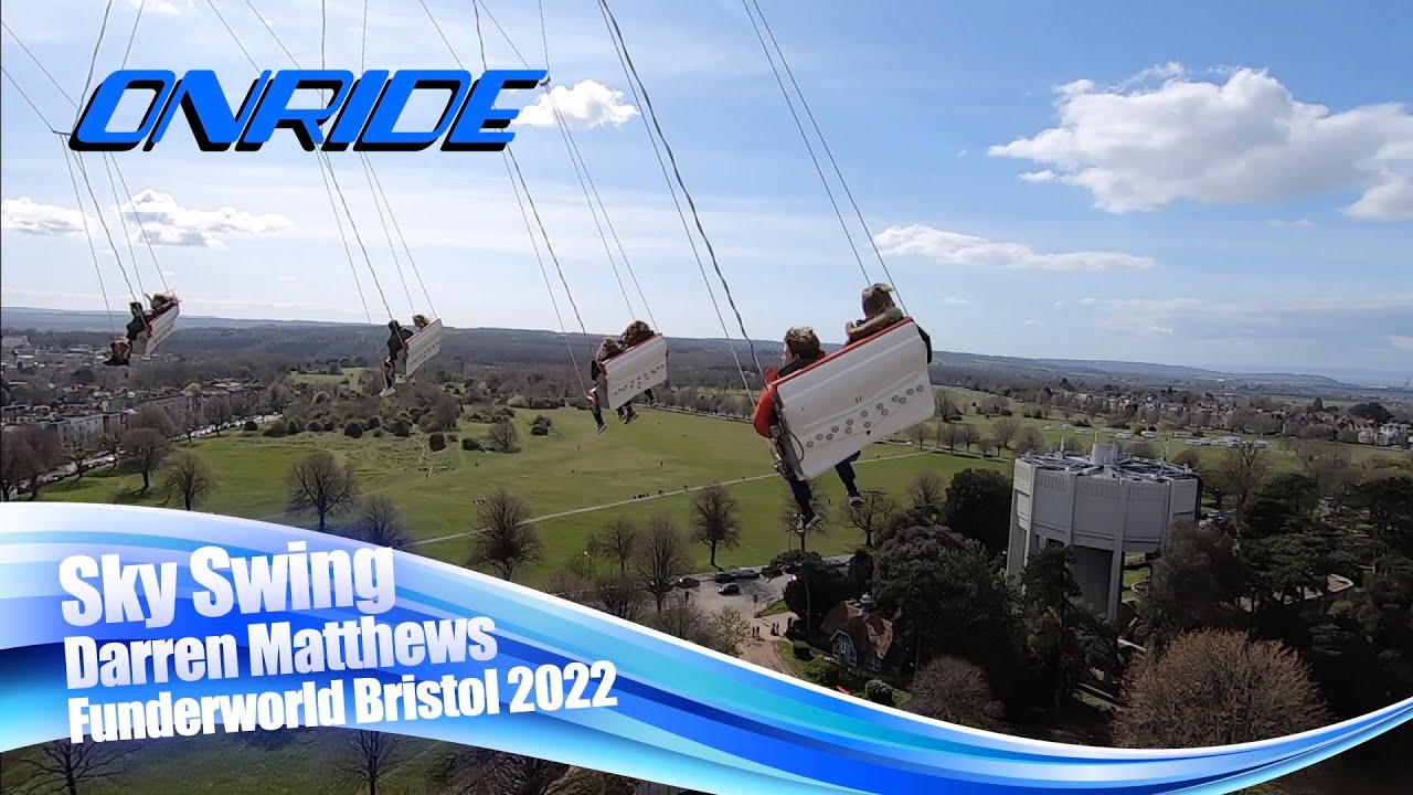 Sky Swing Darren Matthews Onride Funderworld Bristol 2022 Youtube 