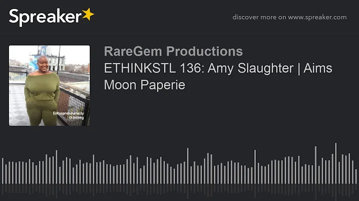 ETHINKSTL 136: Amy Slaughter | Aims Moon Paperie