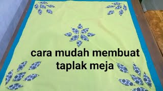 CARA MUDAH MENJAHIT TAPLAK MEJA,,,DAN HIASAN DARI KAIN PERCA