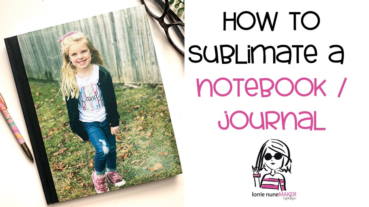 Sublimation Notebooks: What works and what doesn't! 