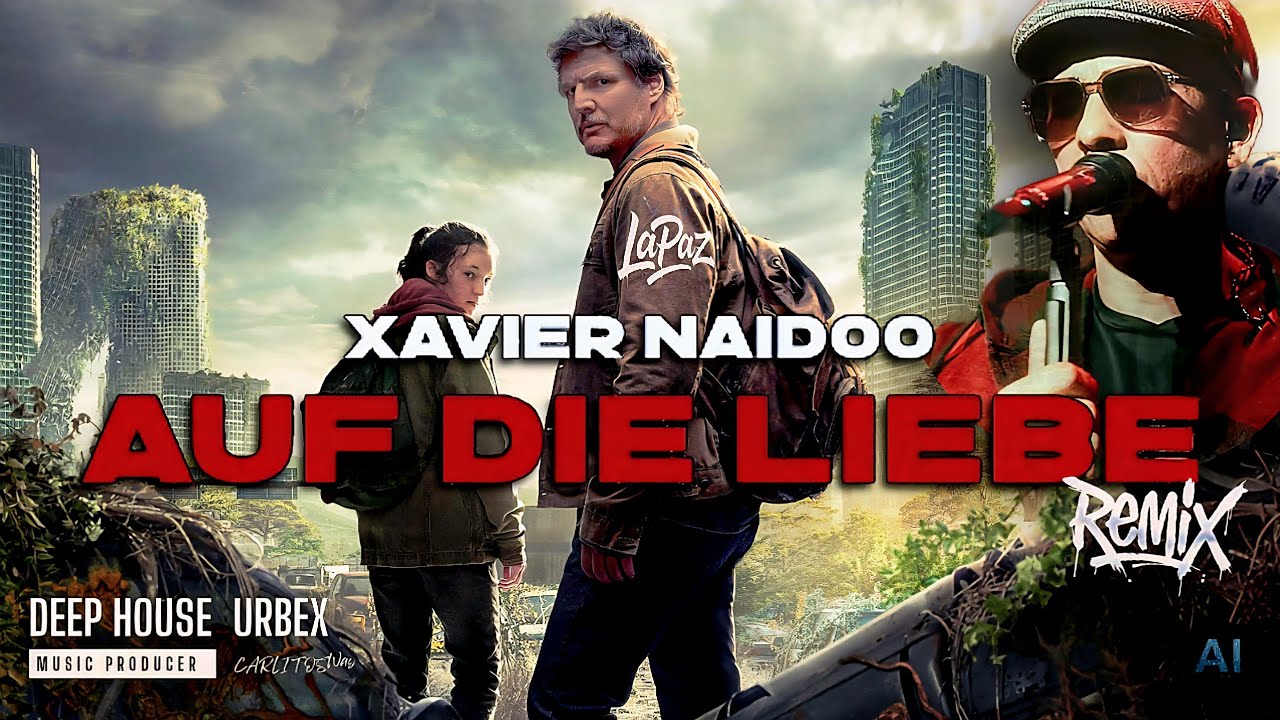 Xavier Naidoo | Auf die Liebe Slowed Remix LaPaz & Deep