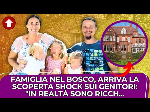 Video Famiglia nel bosco, l’ultima scoperta sul conto dei genitori