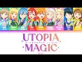 [FULL] ユートピアマジック (Utopia Magic) &mdash; Liella! &mdash; Lyrics (KAN/ROM/ENG/ESP).