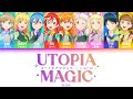 [FULL] ユートピアマジック (Utopia Magic) — Liella! — Lyrics (KAN/ROM/ENG/ESP).