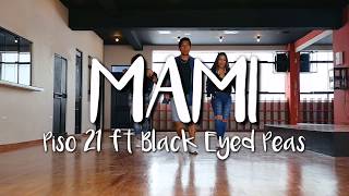 Mami - Piso 21 ft Black Eyed Peas | Coreografía (Dancing Fit Cusco)