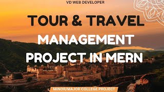 MERN Stack Tour & Travel Management System 🚀 | Real-World Final Year Project (2026)