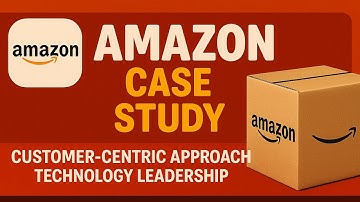 Amazon Case Study | From Online Bookstore to Global Tech Giant
