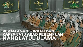 Perjalanan, Kiprah dan Karya Satu Abad Perempuan NU