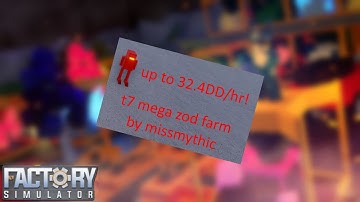FACTORY SIMULATOR - T7 MEGA ZOD FARM! PART 1 OF 3