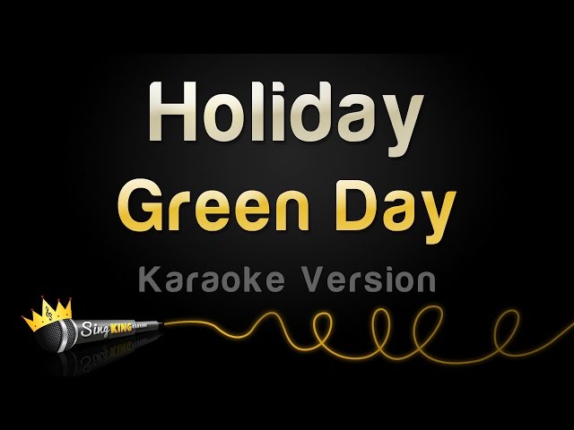 Green Day - Holiday (Karaoke Version) class=
