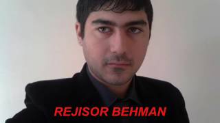 Rejisor Behman klip