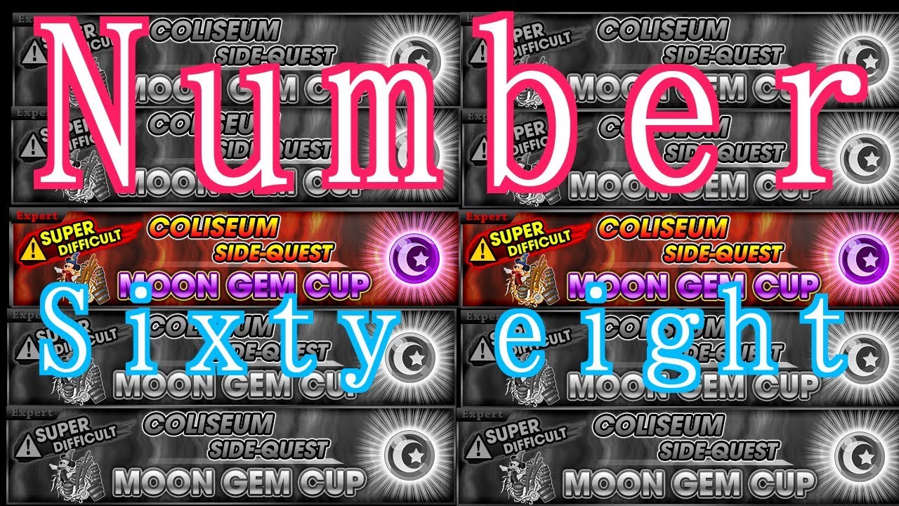 Kingdom Hearts Union X - 9.11.17 - "Super Difficult" Moon Gem Cup [720p]