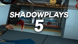 CSGO Shadowplays 5