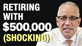 Details Can You Really Retire With $500,000 The Results Will Surprise You Guide