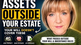 Assets your Will Doesn’t Control