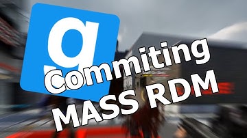 Committing Mass RDM - Gmod DarkRP