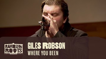 Giles Robson - Where you been | #RamblinRoots | Live in TivoliVredenburg (2017)