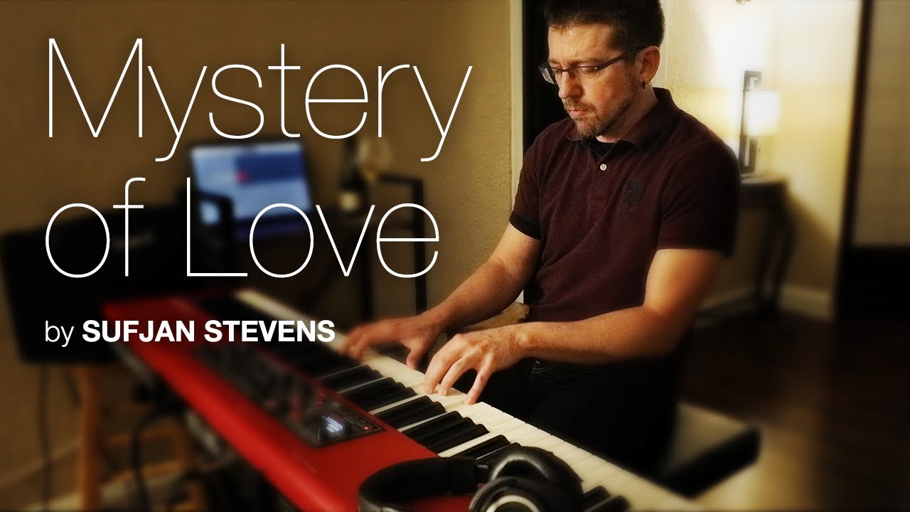 Mystery Of Love Sufjan Stevens Piano Cover YouTube Mystery of love sufjan stevens piano cover youtube