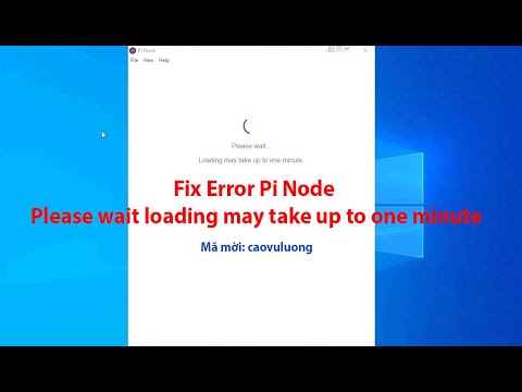 Fix Error Pi Node Please wait loading may take up to one minute
