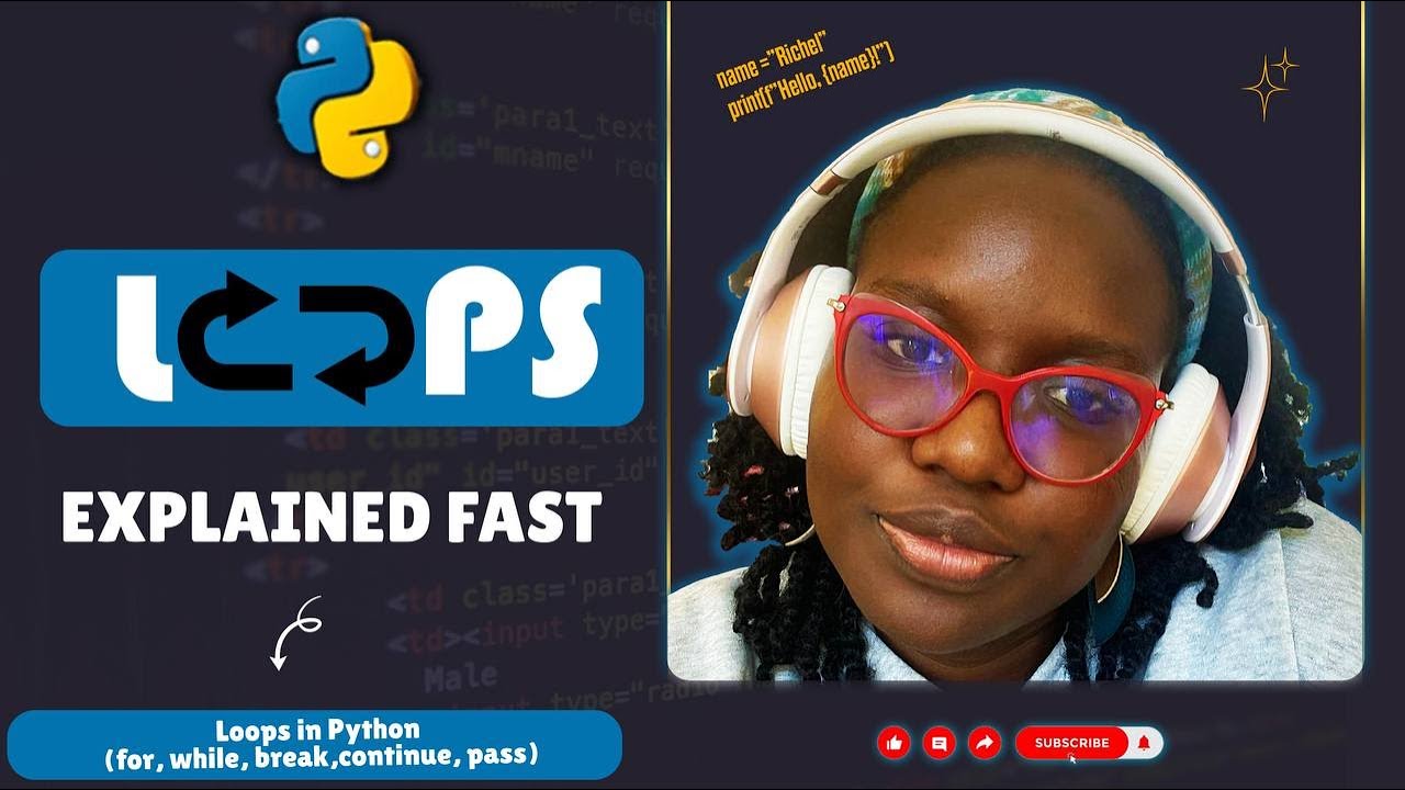 Python Loops Made Simple | for, while, break, continue, pass