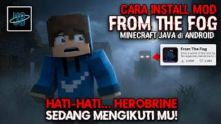 كيفية تثبيت مود From the Fog في ماينكرافت جافا على أندرويد | هيروبرين يتربص… screenshot 3