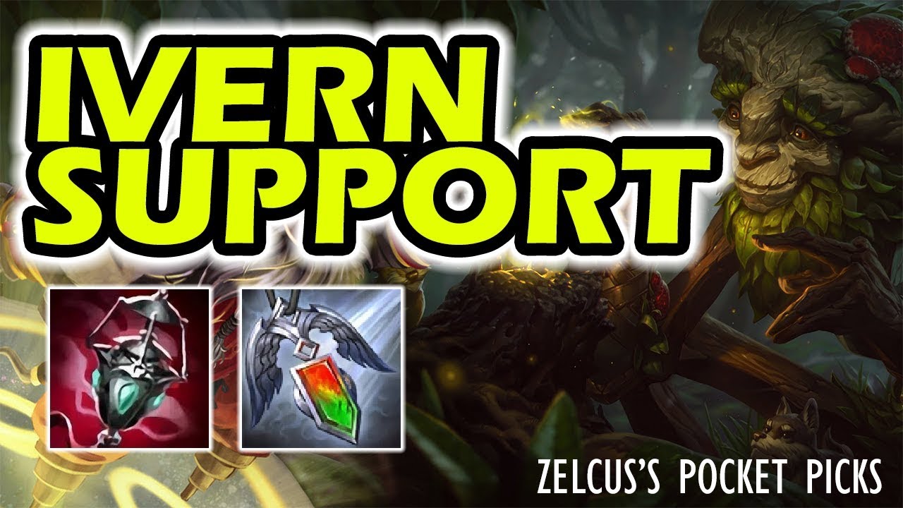 IVERN THE CRUEL SUPPORT IS TOPTIER | Zelcus's Pocket Picks 