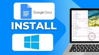 How To Install Google Docs In Windows 11