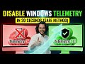 Disable Windows Telemetry in 30 Secound (Safe Method)