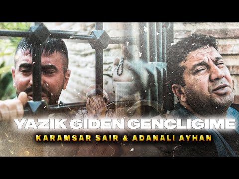 Karamsar Şair - Adanalı Ayhan “ Yazık Giden Gençliğime  “ Video Klip #Yeni