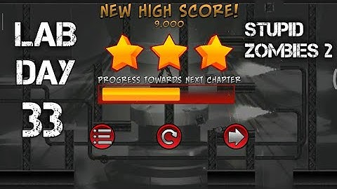 Stupid Zombies 2 | Lab Day - 33 | Walkthrough Android Gameplay