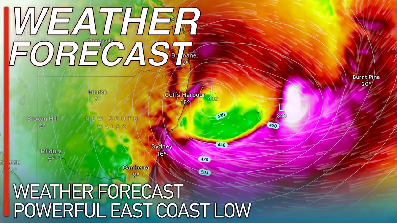 Powerful East Coast Low Forecast to Bring Dangerous Rainfall to ...