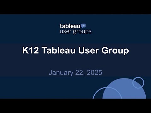 K12 Tableau User