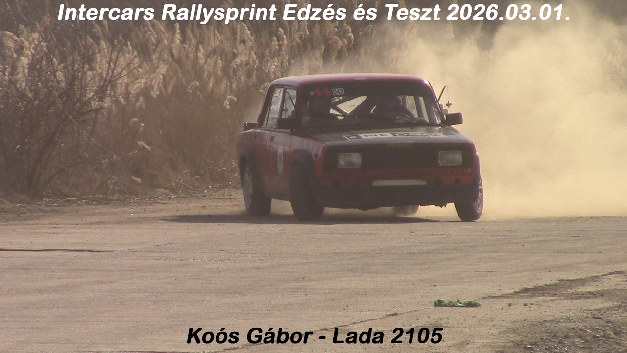 Koós Gábor - Lada 2105 Intercars Rallysprint Edzés és Teszt 2026.03.01.