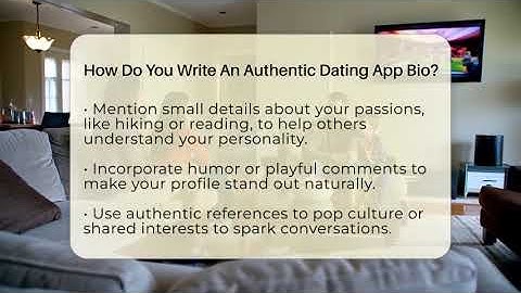 How Do You Write An Authentic Dating App Bio? - The Love Workshop