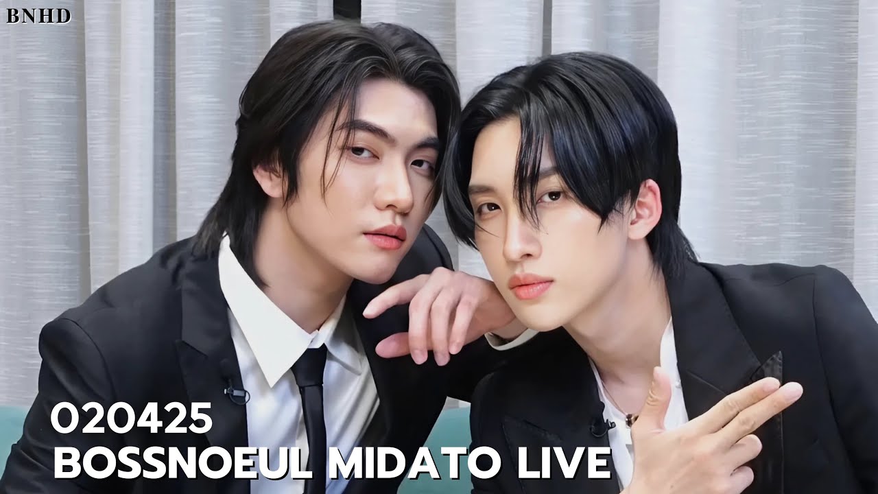020425 | BOSSNOEUL MIDATO LIVE #bossnoeul #bosschaikamon #noeulnuttarat