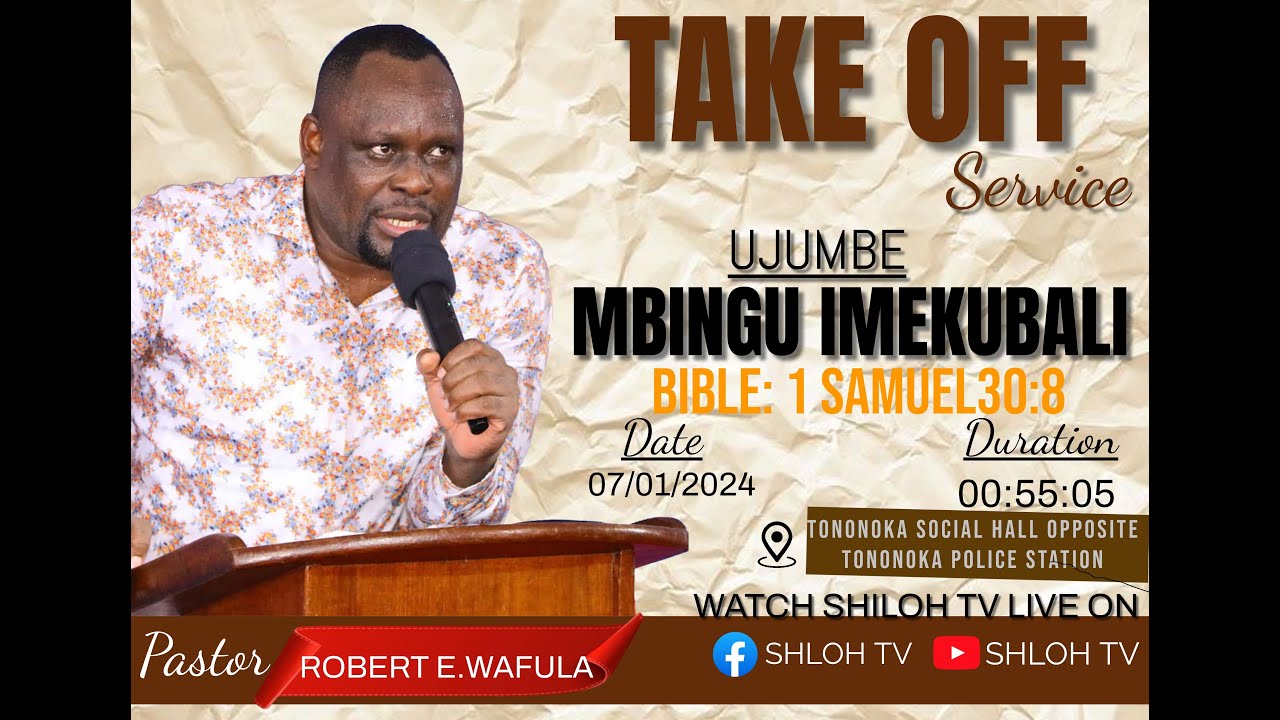 TAKE OFF SERVICE  07 01 2024  MBINGU IMEKUBALI 1 SAMUEL 30 8