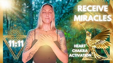 ✨ HEART CHAKRA ACTIVATION 💫 Miracle Energy Healing & Deep Emotional Release | 11:11 Portal