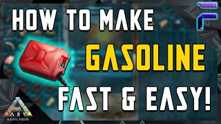 HOW TO MAKE GASOLINE FAST AND EASY! - Ark: Survival Evolved